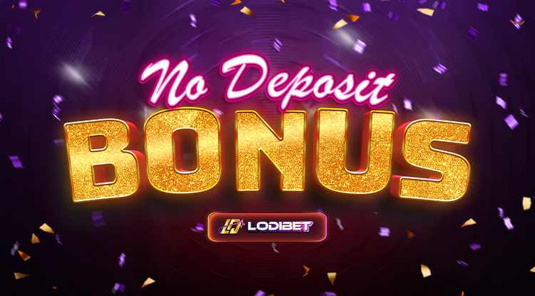 Lodibet Promotion No Deposit Bonus